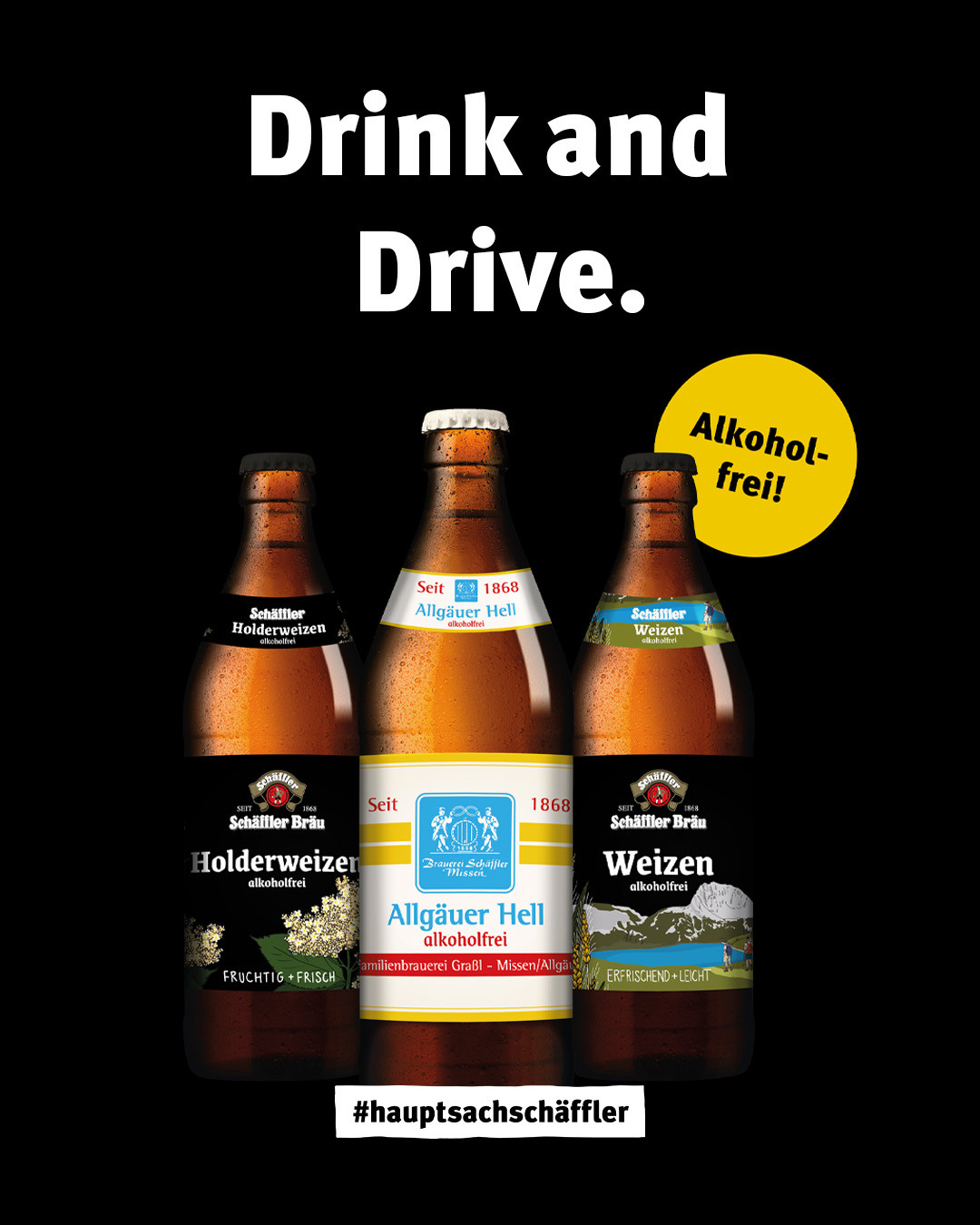Drink and Drive. Aber nur Alkoholfrei!⁠
⁠
#hauptsachschäffler