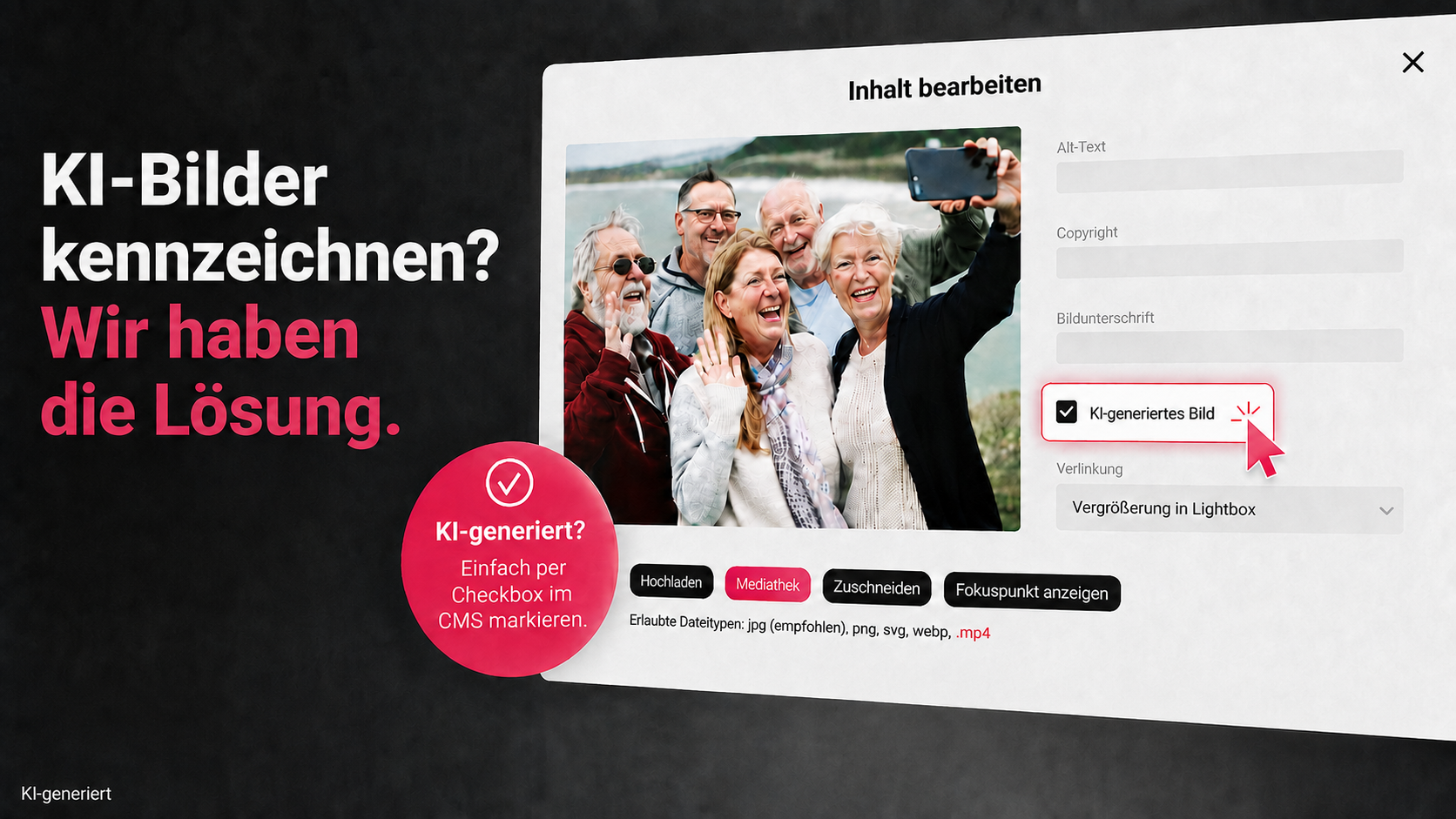 Neue KI-Regeln? In unserem CMS schon mitgedacht
